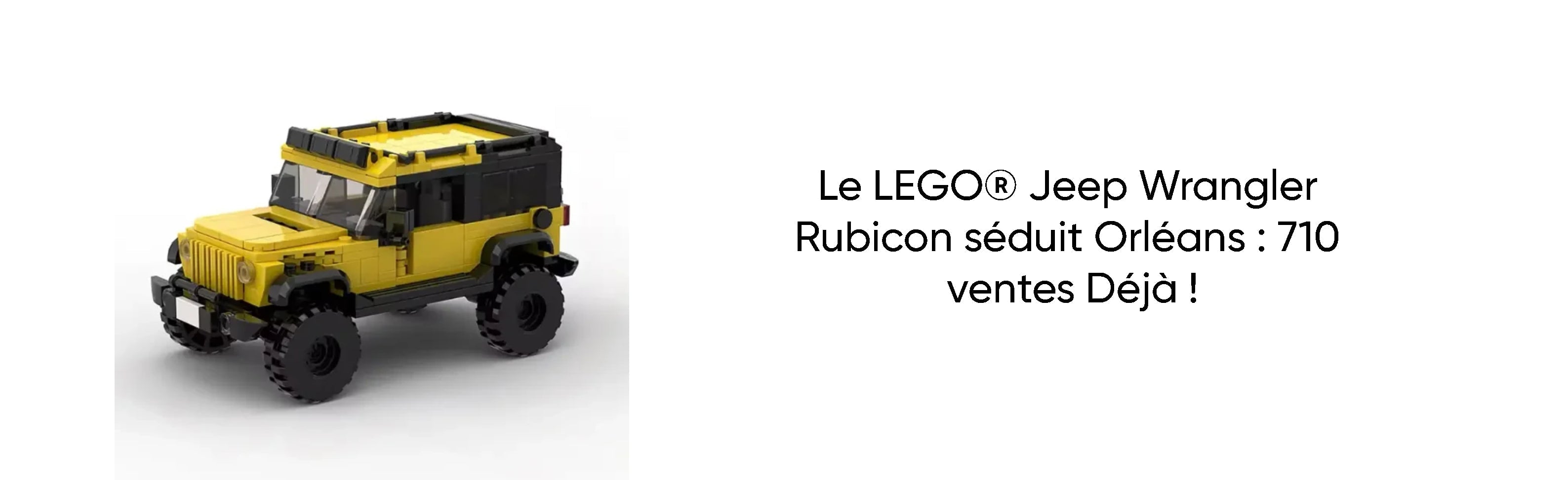 Le LEGO® Jeep Wrangler Rubicon séduit Orléans : 710 ventes Déjà !