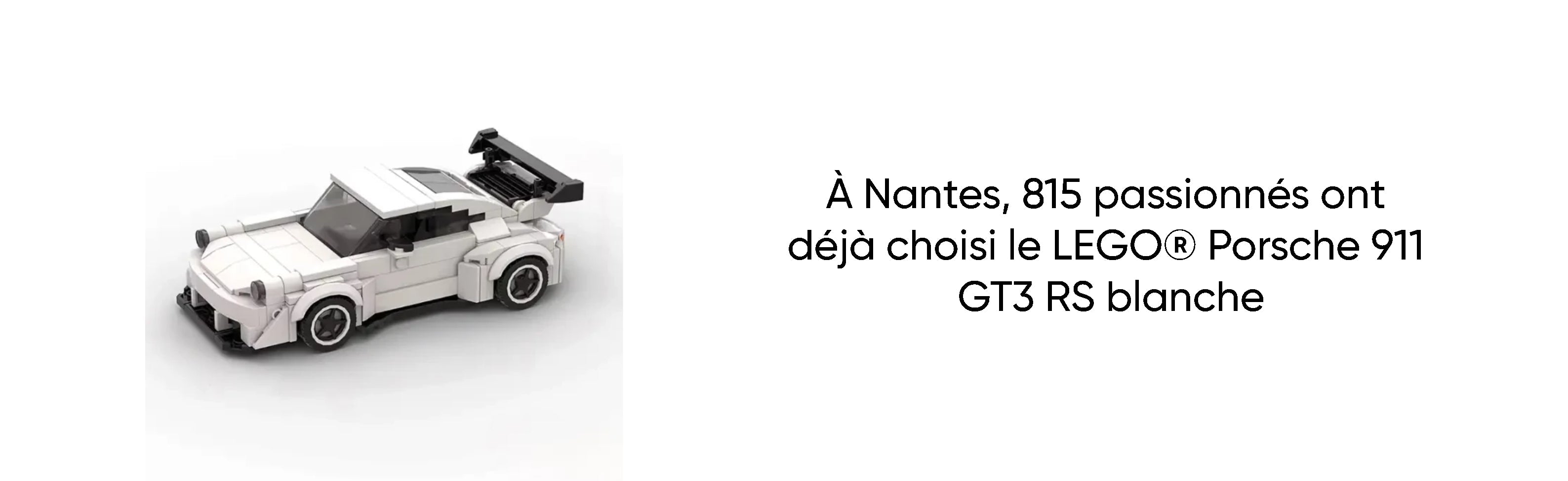 À Nantes, 815 passionnés ont déjà choisi le LEGO® Porsche 911 GT3 RS blanche