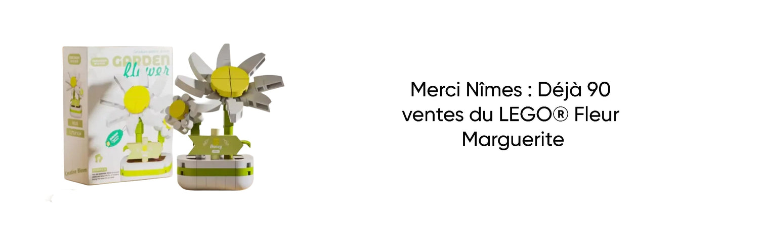 Merci Nîmes : Déjà 90 ventes du LEGO® Fleur Marguerite