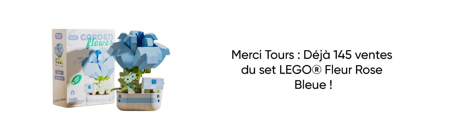 Merci Tours : Déjà 145 ventes du set LEGO® Fleur Rose Bleue !