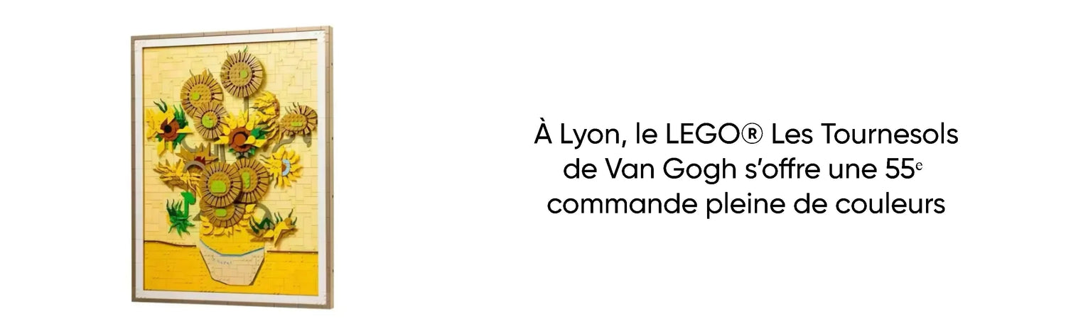 À Lyon, le LEGO® Les Tournesols de Van Gogh s’offre une 55ᵉ commande pleine de couleurs